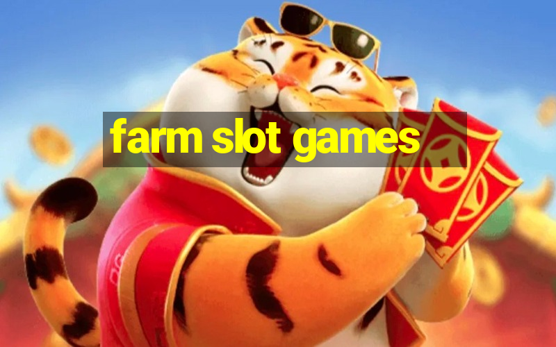 farm slot games