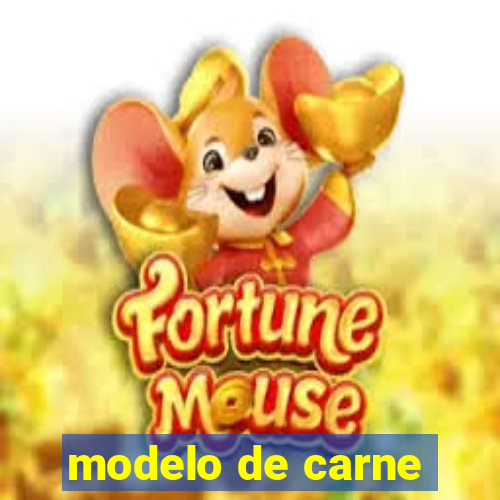 modelo de carne