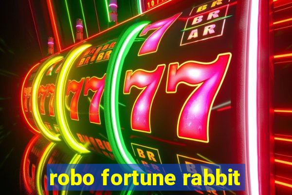 robo fortune rabbit