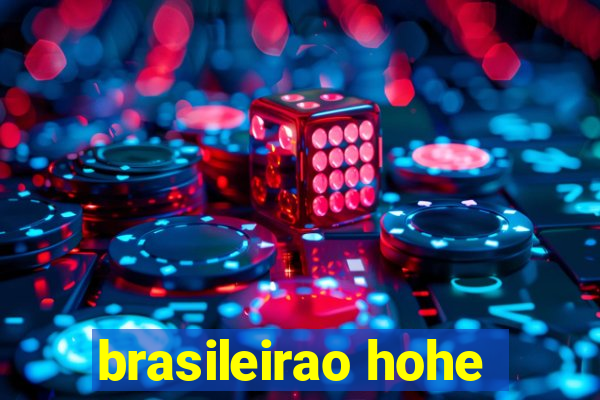 brasileirao hohe