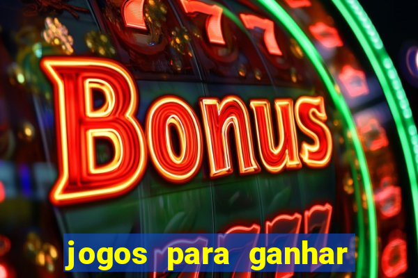 jogos para ganhar premios de verdade