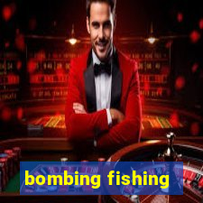 bombing fishing