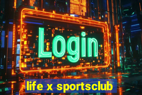 life x sportsclub