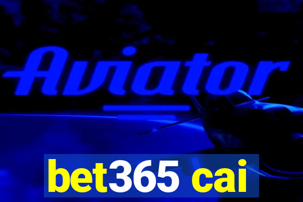 bet365 cai