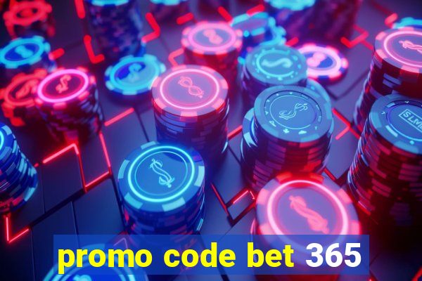 promo code bet 365