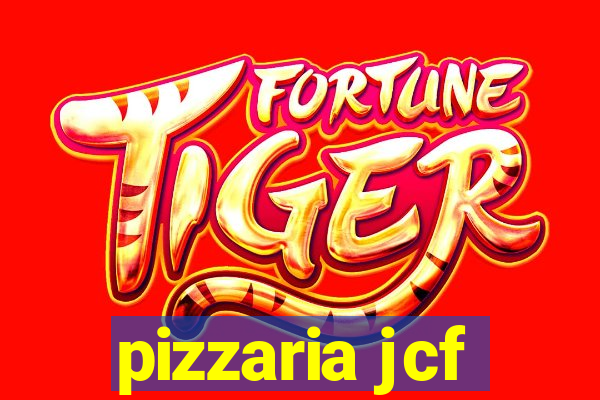 pizzaria jcf