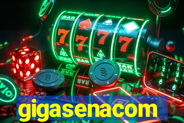 gigasenacom