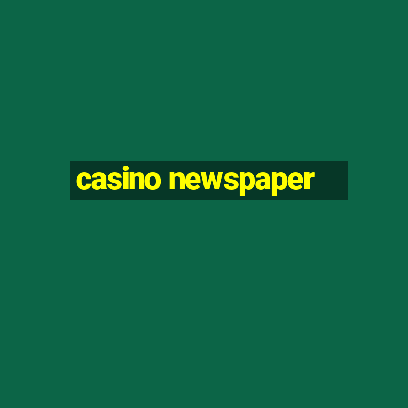 casino newspaper