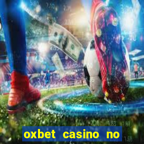 oxbet casino no deposit bonus