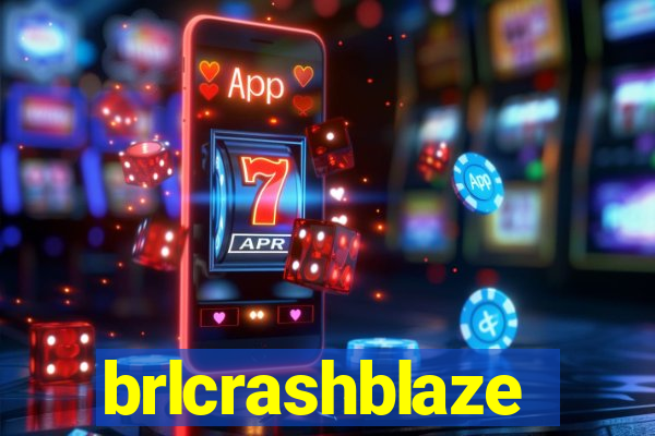 brlcrashblaze