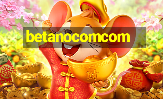 betanocomcom