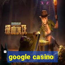 google casino