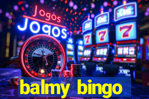 balmy bingo