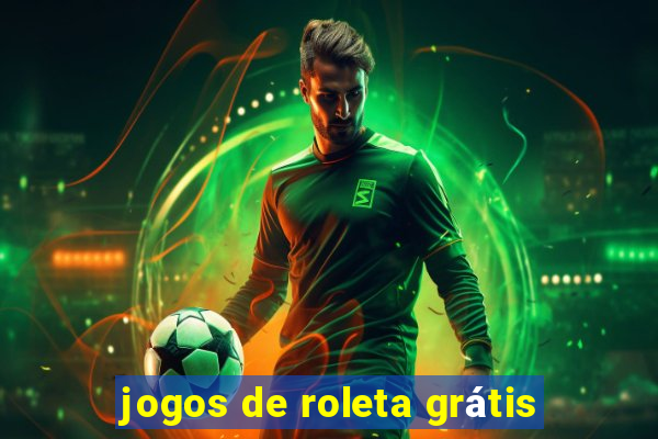 jogos de roleta grátis