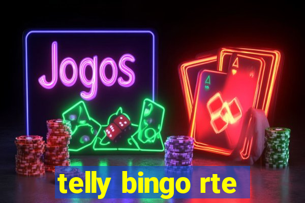 telly bingo rte