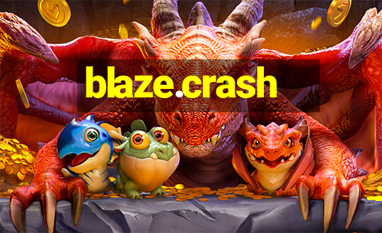 blaze.crash