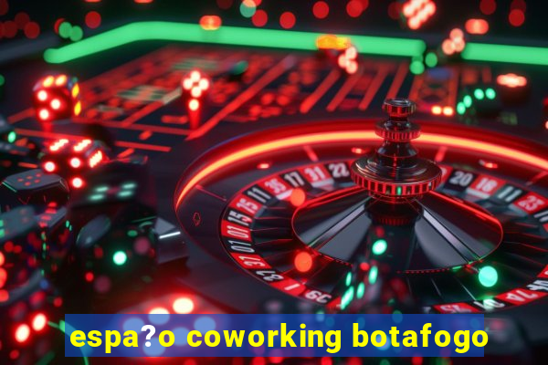 espa?o coworking botafogo