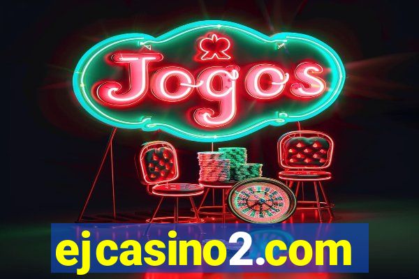 ejcasino2.com