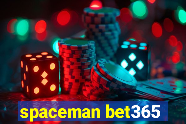 spaceman bet365