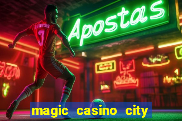 magic casino city miami florida