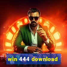 win 444 download