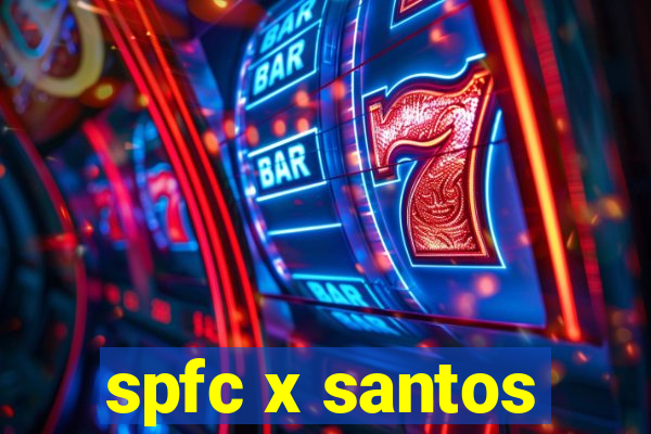 spfc x santos