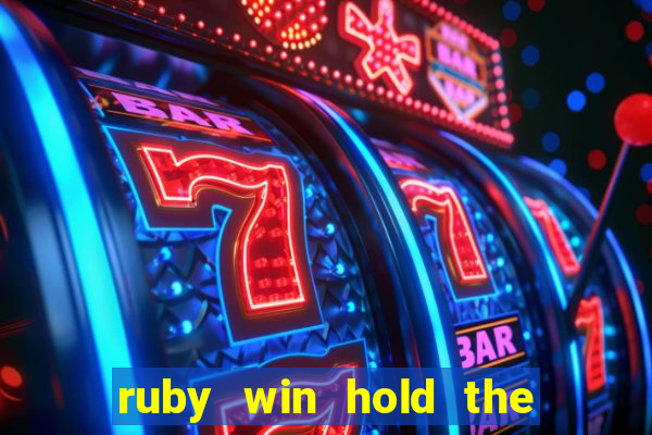 ruby win hold the spin slot free play