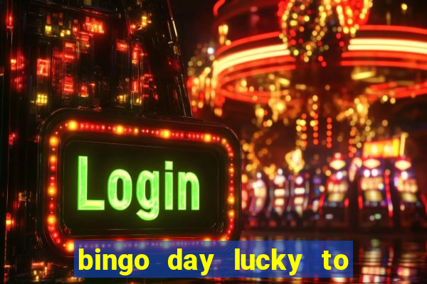 bingo day lucky to win gcash