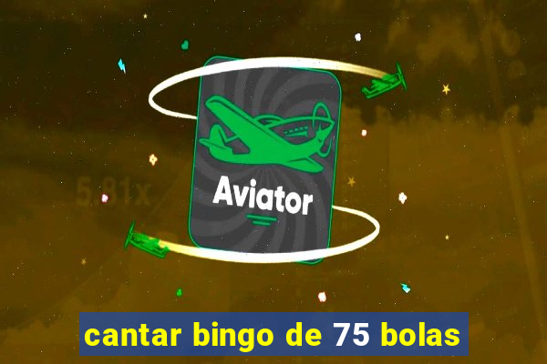 cantar bingo de 75 bolas