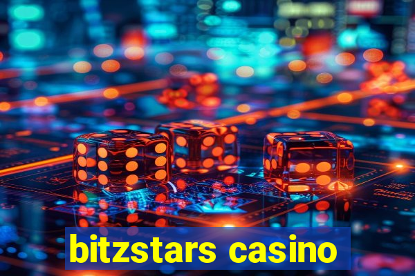 bitzstars casino