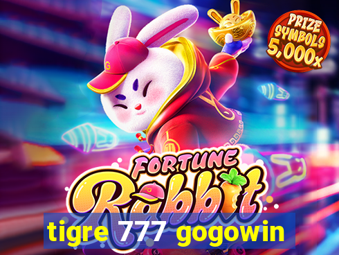 tigre 777 gogowin