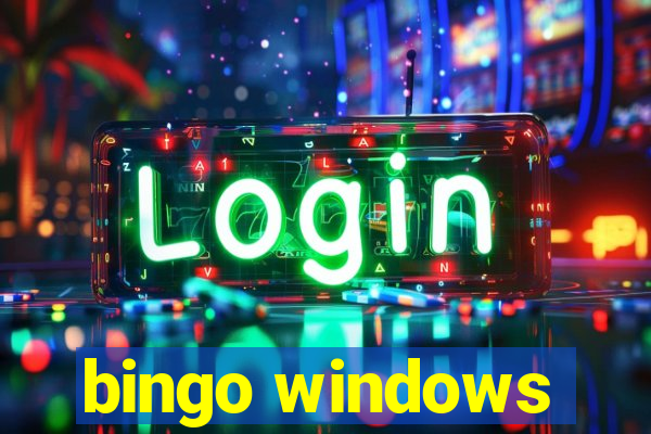 bingo windows