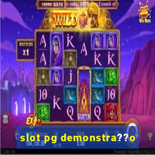 slot pg demonstra??o