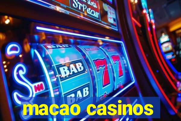 macao casinos