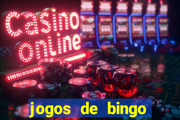 jogos de bingo online gr谩tis