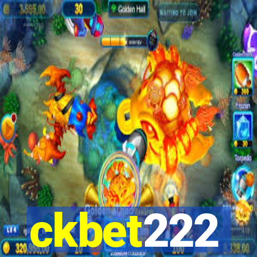 ckbet222