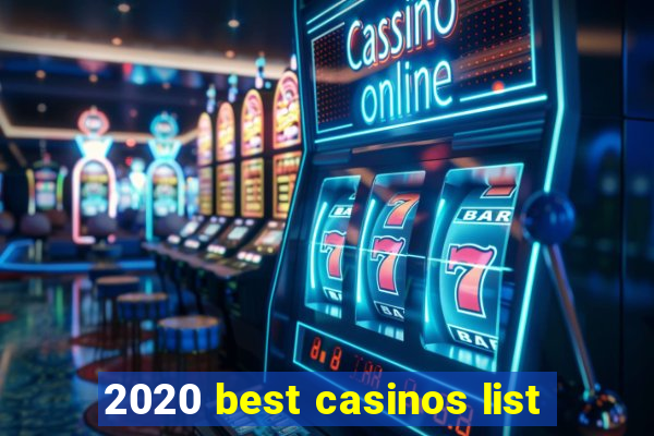 2020 best casinos list