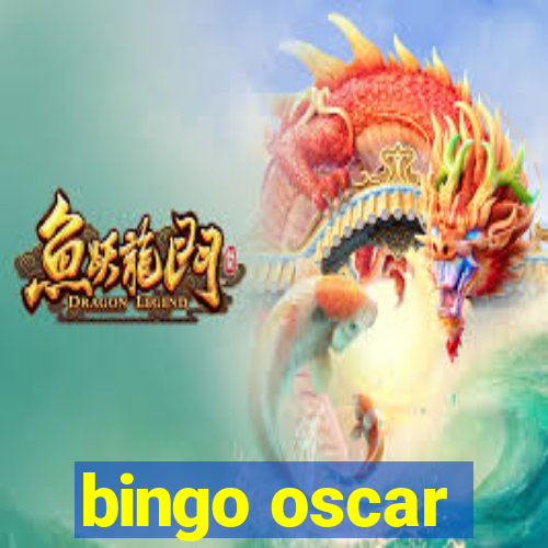 bingo oscar