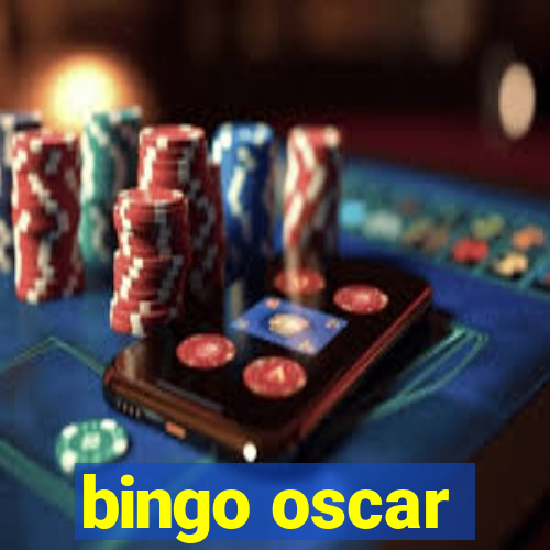 bingo oscar