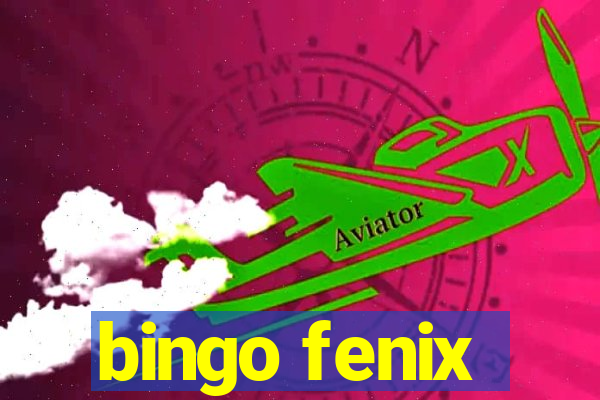 bingo fenix