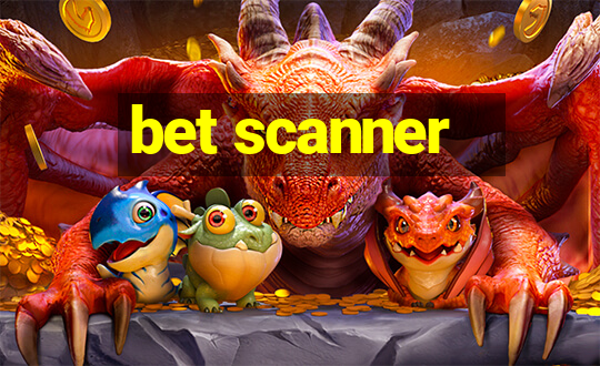 bet scanner