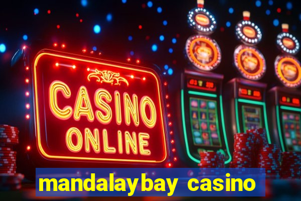 mandalaybay casino