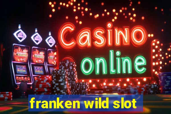 franken wild slot