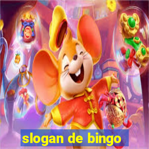 slogan de bingo