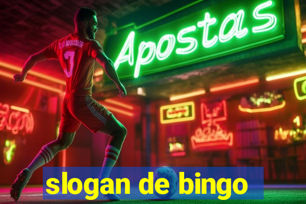 slogan de bingo