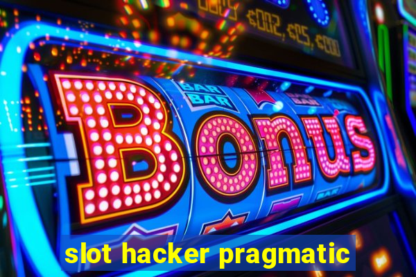 slot hacker pragmatic