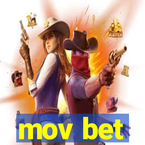 mov bet