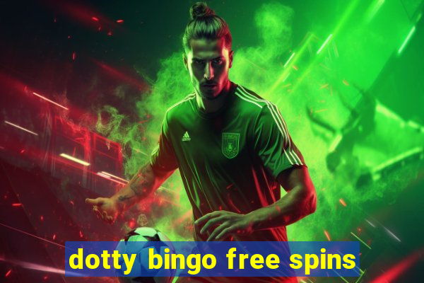 dotty bingo free spins