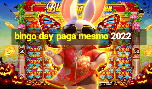 bingo day paga mesmo 2022