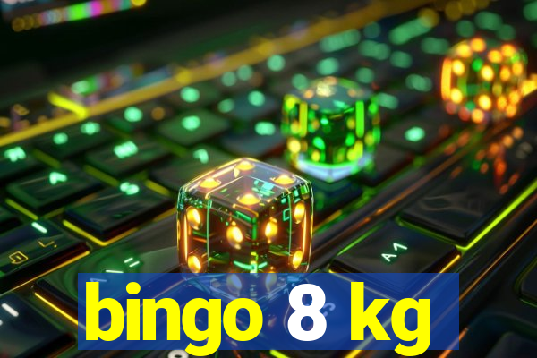 bingo 8 kg